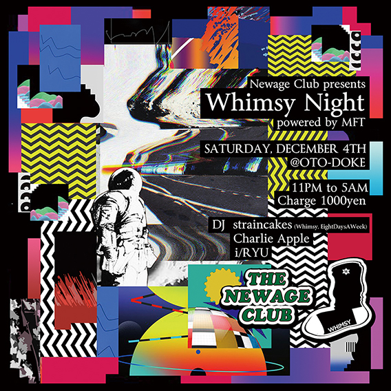 Newage Club presents Whimsy Night powered by MFT