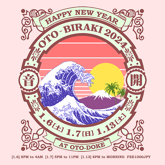 音びらき 2024 OTO-BIRAKI 3days！！